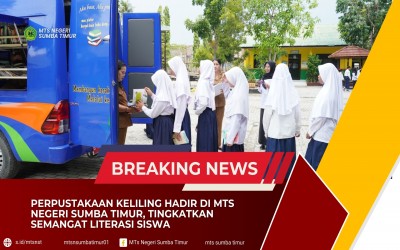 Perpustakaan Keliling Hadir di MTs Negeri Sumba Timur, Tingkatkan Semangat Literasi Siswa