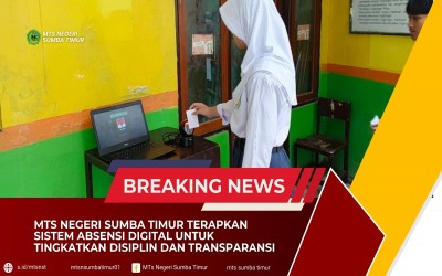 MTs Negeri Sumba Timur Terapkan Sistem Absensi Digital untuk Tingkatkan Disiplin dan Transparansi